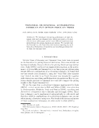 Trinomial Or Binomial: Accelerating American Put Option Price on Trees