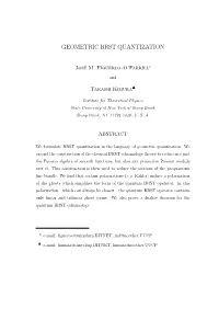 Geometric Brst Quantization