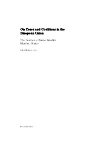 On Cores and Coalitions in the European Unio. the Position Of