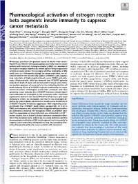 Pharmacological Activation of Estrogen Receptor Beta Augments
