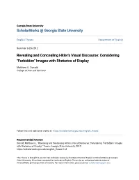 Revealing and Concealing Hitler's Visual Discourse: Considering "Forbidden" Images with Rhetorics of Display