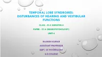 Temporal Lobe Syndromes: Disturbances of Hearing and Vestibular Functions