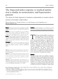 The Bispectral Index Response to Tracheal Intubation Is Similar In