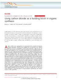 Using Carbon Dioxide As a Building Block in Organic Synthesis
