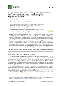 A Systematic Framework for Exploring Worldviews and Its Generalization As a Multi-Purpose Inquiry Framework