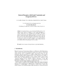Interest Dynamics with Social Constraints and Exogenous Drivers