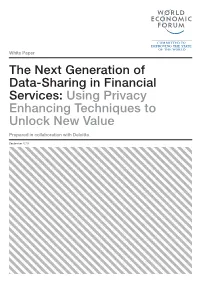 The Next Generation of Data-Sharing in Financial Services: Using Privacy Enhancing Techniques to Unlock New Value