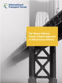 The Thames Tideway Tunnel: a Hybrid Approach to Infrastructure Delivery