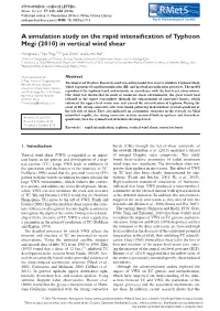 A Simulation Study on the Rapid Intensification of Typhoon Megi (2010) in Vertical Wind Shear
