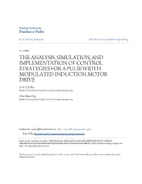 The Analysis, Simulation, and Implementation of Control Strategies