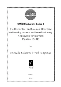 The Convention on Biological Diversity: Biodiversity, Access and Benefit-Sharing