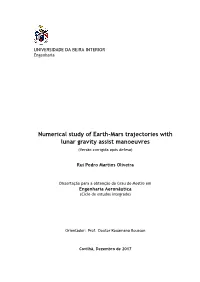 Numerical Study of Earth-Mars Trajectories with Lunar Gravity Assist Manoeuvres (Versão Corrigida Após Defesa)