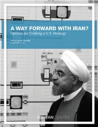 A WAY FORWARD with IRAN? Options for Crafting a U.S. Strategy