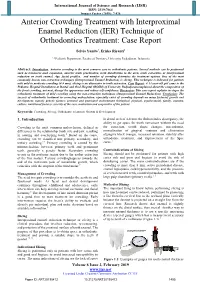 Anterior Crowding Treatment with Interproximal Enamel Reduction (IER) Technique of Orthodontics Treatment: Case Report