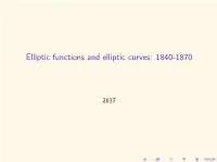 Elliptic Functions and Elliptic Curves: 1840-1870