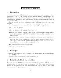Pushdown Automata 1 Definition 2 Example 3 Intuition Behind The