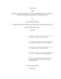 A Dissertation Entitled Applications of Ugi Four Component Cascade