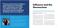 Influence and the Unconscious and the Influence | 87 | 86 Their Own Blogs, and They’Re on Instagram, but It Effectively