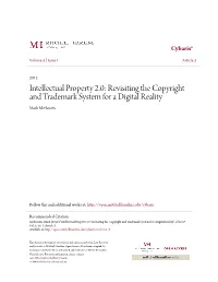 Intellectual Property 2.0: Revisiting the Copyright and Trademark System for a Digital Reality Mark Methenitis