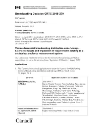 Various Terrestrial Broadcasting Distribution Undertakings – Licence Renewals and Imposition of Requirements Relating to a Set-Top Box Audience Measurement System