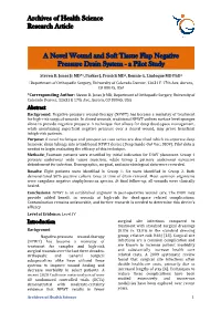 A Novel Wound and Soft Tissue Flap Negative Pressure Drain System - a Pilot Study Steven D