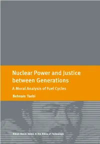 Nuclear Power and Justice Between Generations (Uranium) That Will Eventually Not Be Available to Future Generations