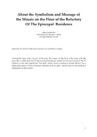 About the Symbolism and Message of the Mosaic on the Floor of the Refectory of the Episcopal Residence