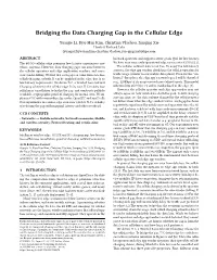 Bridging the Data Charging Gap in the Cellular Edge