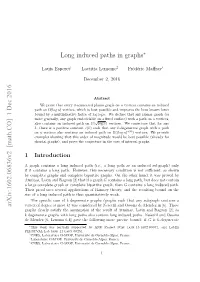 Long Induced Paths in Graphs∗ Arxiv:1602.06836V2 [Math.CO] 1