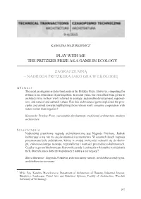 Play with Me – the Pritzker Prize As a Game in Ecology