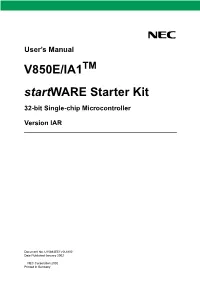 V850E/IA1 Startware Starter Kit 32-Bit Single-Chip Microcontroller
