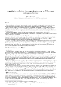 A Qualitative Evaluation of a Proposed Metro Map for Melbourne's