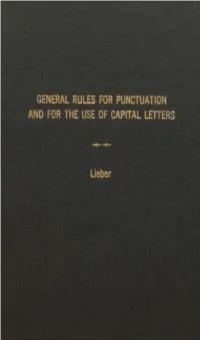 General Rules for Punctuation and for the Use of Capital Letters