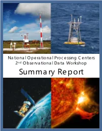 National Operational Processing Centers 2Nd Observational Data Workshop Summary Report COMMITTEE for OPERATIONAL PROCESSING CENTERS (COPC) MS