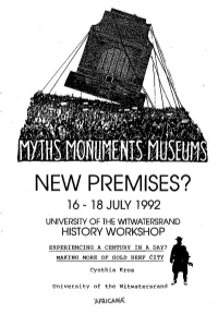 New Premises? 16 -1.8 July 1992 University of the Witwatersrand History Workshop