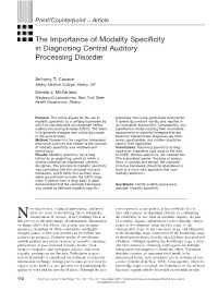 The Importance of Modality Specificity in Diagnosing Central Auditory Processing Disorder