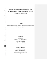A Comparative Study on Negative and Interrogative Transformation in English Andmangpahang Rai