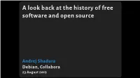 A Look Back at the History of Free So Tware and Open Source