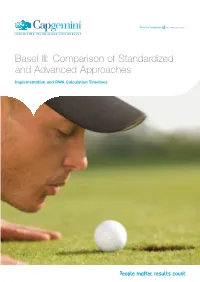 Basel III: Comparison of Standardized and Advanced Approaches