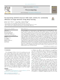 Incorporating Network Structure with Node Contents for Community Detection on Large Networks Using Deep Learning