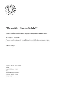 “Beautiful Forcefields!”