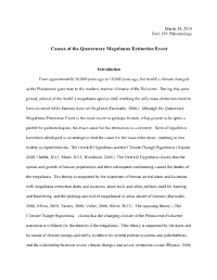 Causes of the Quaternary Megafauna Extinction Event