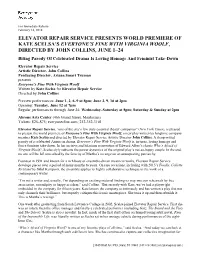 Elevator Repair Service Presents World Premiere of Kate Scelsa’S Everyone’S Fine with Virginia Woolf, Directed by John Collins, June 1–24