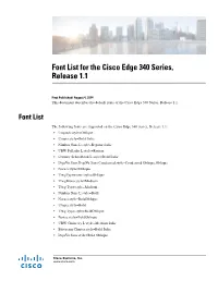 Font List for the Cisco Edge 340 Series, Release 1.1