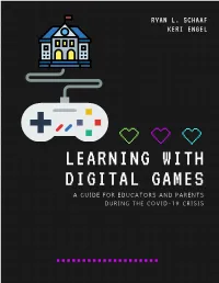 Learning with Digital Games a Guide for Educators and Parents During the Covid-19 Crisis 2