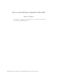 Notes on Class Field Theory (Updated 17 Mar 2017) Kiran S. Kedlaya