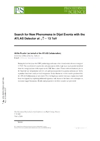 Search for New Phenomena in Dijet Events with the ATLAS Detector at S = 13 Tev Attilio Picazio