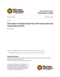 The Evolution of Turkey's Foreign Policy: the Truman Doctrine and Turkey's Entry Into NATO