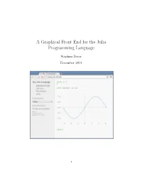 A Graphical Front End for the Julia Programming Language