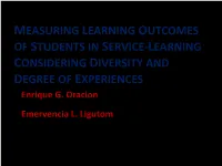 MEASURING LEARNING OUTCOMES of STUDENTS in SERVICE-LEARNING CONSIDERING DIVERSITY and DEGREE of EXPERIENCES Enrique G